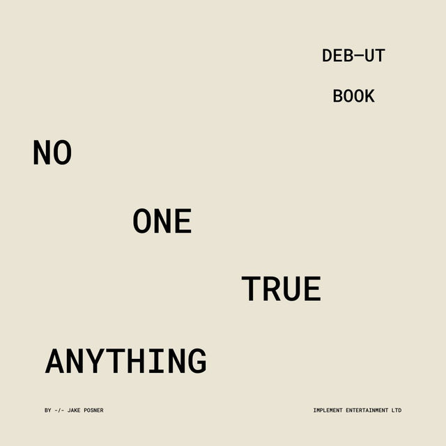NO ONE TRUE ANYTHING / DEB—UT BOOK